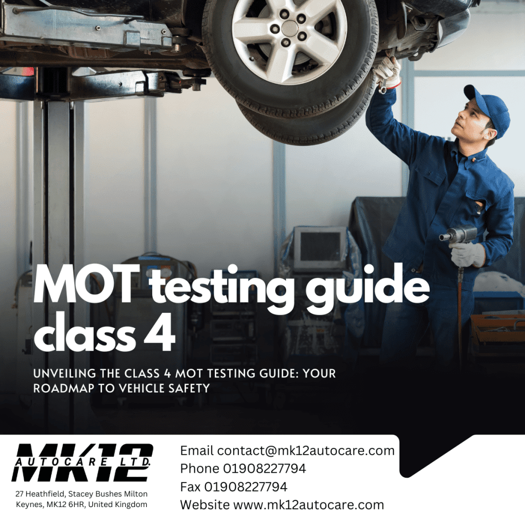 MOT testing guide class 4 Ensuring Roadworthiness